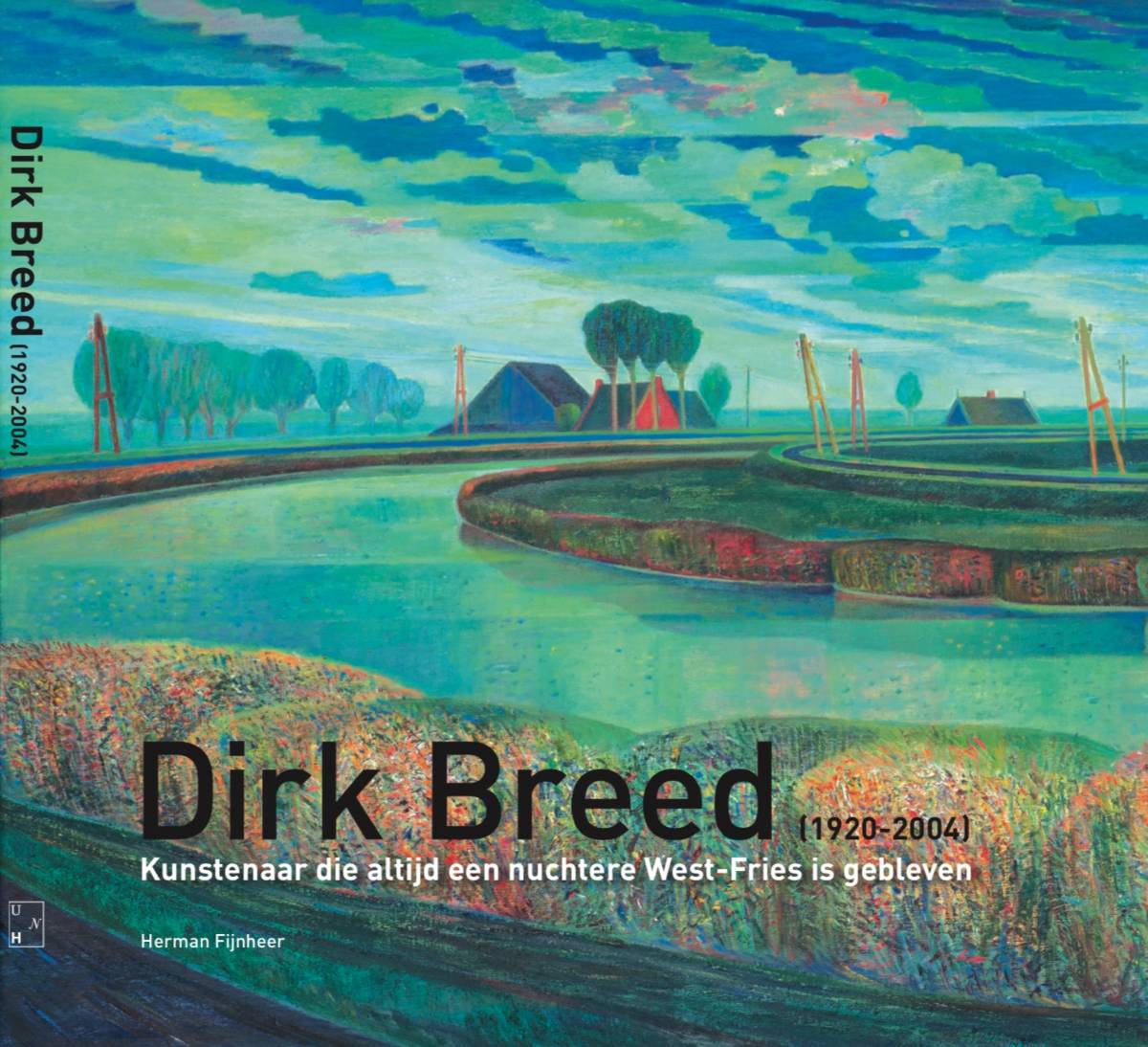 Dirk Breed - Kunstenaar die altijd een nuchtere West-Fries is gebleven